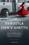 Vyrostla jsem v ghettu - cena, porovnanie
