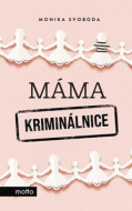 Máma kriminálnice - cena, porovnanie