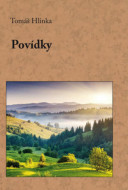Povídky - Tomáš Hlinka - cena, porovnanie