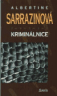 Kriminálnice - Albertine Sarrazinová - cena, porovnanie