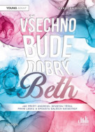 Všechno bude dobrý, Beth - cena, porovnanie