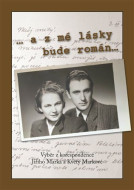 ... a z mé lásky bude román - cena, porovnanie