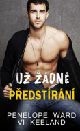 Už žádné předstírání - cena, porovnanie