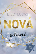 Nová přání - Lilly Lucas - cena, porovnanie