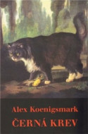 Černá krev - Alex Koenigsmark - cena, porovnanie