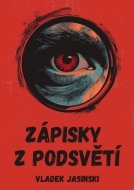 Zápisky z podsvětí - cena, porovnanie