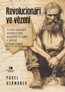 Revolucionáři ve vězení - cena, porovnanie