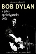 Bob Dylan a jeho apokalyptický déšť - cena, porovnanie