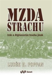 Mzda strachu - Irák a Afghanistán trochu jinak