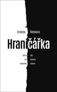 Hraničářka - Život s hraniční poruchou osobnosti - cena, porovnanie
