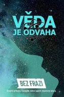 Věda je odvaha - cena, porovnanie
