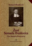 Život Samuela Hruškovica - cena, porovnanie