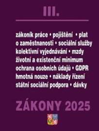 Zákony III 2025 - Zákoník práce, Pojištění, Sociální služby