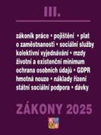 Zákony III 2025 - Zákoník práce, Pojištění, Sociální služby - cena, porovnanie
