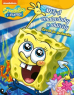 SpongeBob - Mega omalovánky a aktivity - Život je pohoda - cena, porovnanie