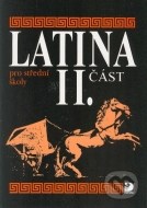 Latina pro SŠ – 2. část