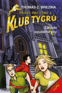 Klub Tygrů - Záhada opuštěné vily - cena, porovnanie
