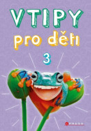 Vtipy pro děti 3 - cena, porovnanie