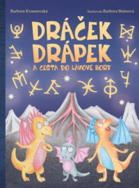 Dráček Drápek a Cesta do Lávové hory
