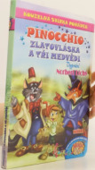 Kouzelná sbírka pohádek Pinocchio, Zlatovláska a tři medvědi - cena, porovnanie