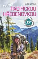 151 dní Pacifickou hřebenovkou - Dobrodružství Holky s bucket listem - cena, porovnanie