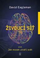 Živoucí síť aneb Jak mozek utváří svět - cena, porovnanie