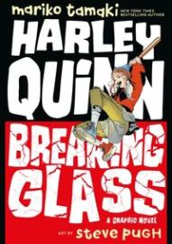 Harley Quinn: Breaking Glass