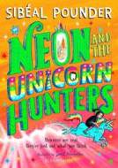 Neon and The Unicorn Hunters - cena, porovnanie