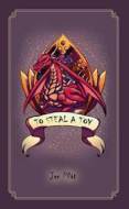 To Steal a Toy - cena, porovnanie