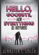 Hello, Goodbye, And Everything In Between - cena, porovnanie