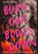 Burn Our Bodies Down - cena, porovnanie