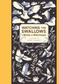Watching the Swallows: A Book of Bird Poems
