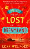 When We Got Lost In Dreamland - cena, porovnanie