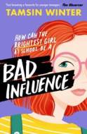 Bad Influence - cena, porovnanie