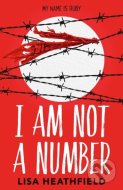 I Am Not A Number - cena, porovnanie