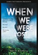 When We Were Lost - cena, porovnanie