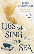 Lies We Sing to the Sea - cena, porovnanie