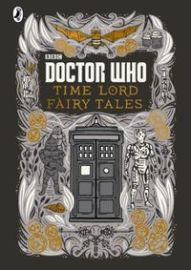 Doctor Who: Time Lord Fairy Tales