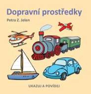 Dopravní prostředky - Z. Jelen Petra - cena, porovnanie