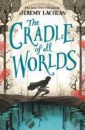 The Cradle Of All Worlds: The Jane Doe Chronicles - cena, porovnanie