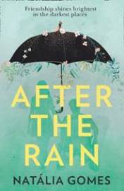 After The Rain - Natalia Gomes