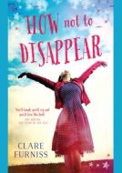 How Not To Disappear - cena, porovnanie