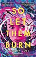 So Let Them Burn - cena, porovnanie