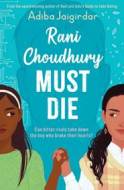 Rani Choudhury Must Die - cena, porovnanie