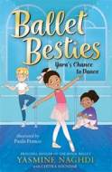 Ballet Besties: Yara's Chance to Dance - cena, porovnanie