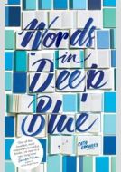 Words in Deep Blue - cena, porovnanie