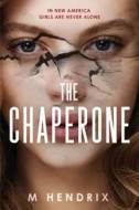 The Chaperone - cena, porovnanie
