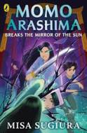 Momo Arashima Breaks the Mirror of the Sun - cena, porovnanie