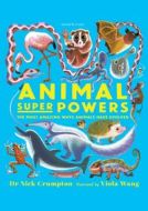 Animal Super Powers: The Most Amazing Ways Animals Have Evolved - cena, porovnanie