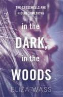 In the Dark, In the Woods - cena, porovnanie